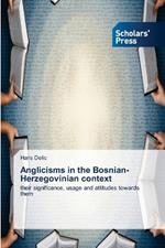 Anglicisms in the Bosnian-Herzegovinian context