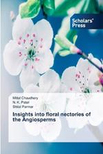 Insights into floral nectories of the Angiosperms