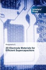 2D Electrode Materials for Efficient Supercapacitors