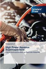 High Power Aqueous Supercapacitors