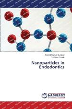 Nanoparticles in Endodontics