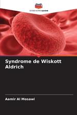 Syndrome de Wiskott Aldrich