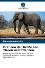 Grenzen der Größe von Tieren und Pflanzen