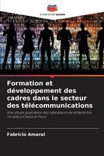 Formation et développement des cadres dans le secteur des télécommunications