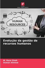 Evolução da gestão de recursos humanos