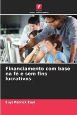 Financiamento com base na fé e sem fins lucrativos