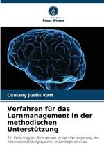 Verfahren für das Lernmanagement in der methodischen Unterstützung