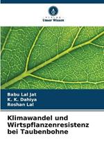 Klimawandel und Wirtspflanzenresistenz bei Taubenbohne