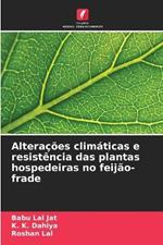 Alterações climáticas e resistência das plantas hospedeiras no feijão-frade