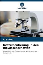 Instrumentierung in den Biowissenschaften