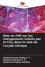 Rôle du FDP sur les changements induits par le CCl4 dans la voie de l'oxyde nitrique