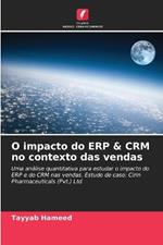 O impacto do ERP & CRM no contexto das vendas