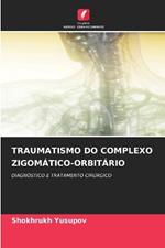 Traumatismo Do Complexo Zigomático-Orbitário