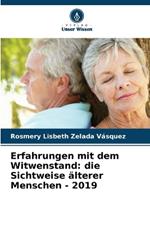 Erfahrungen mit dem Witwenstand: die Sichtweise älterer Menschen - 2019