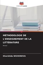 Méthodologie de l'Enseignement de la Littérature