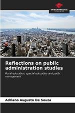 Reflections on public administration studies