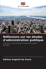 Réflexions sur les études d'administration publique