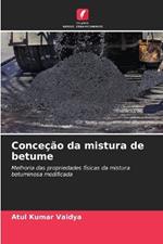 Conceção da mistura de betume