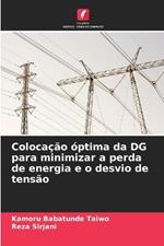 Colocação óptima da DG para minimizar a perda de energia e o desvio de tensão