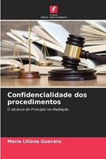 Confidencialidade dos procedimentos