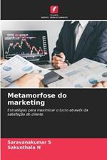 Metamorfose do marketing