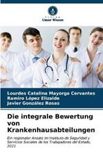 Die integrale Bewertung von Krankenhausabteilungen