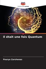 Il était une fois Quantum