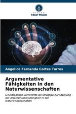 Argumentative Fähigkeiten in den Naturwissenschaften