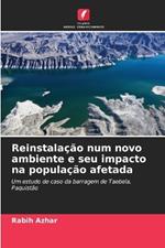 Reinstalação num novo ambiente e seu impacto na população afetada