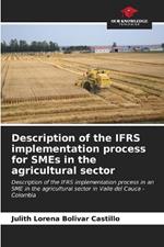 Description of the IFRS implementation process for SMEs in the agricultural sector