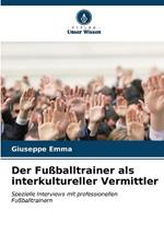 Der Fußballtrainer als interkultureller Vermittler