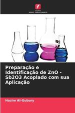 Preparação e Identificação de ZnO -Sb2O3 Acoplado com sua Aplicação