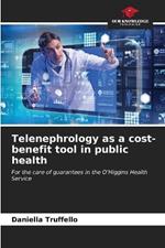 Telenephrology as a cost-benefit tool in public health