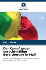 Der Kampf gegen unrechtmäßige Bereicherung in Mali