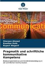 Pragmatik und schriftliche kommunikative Kompetenz