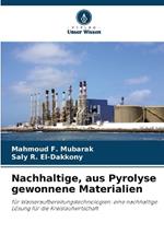 Nachhaltige, aus Pyrolyse gewonnene Materialien