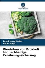 Bio-Anbau von Brokkoli für nachhaltige Ernährungssicherung