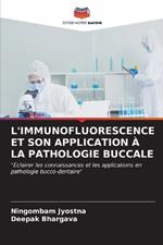 L'Immunofluorescence Et Son Application À La Pathologie Buccale