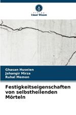 Festigkeitseigenschaften von selbstheilenden Mörteln