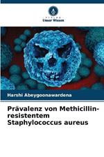 Prävalenz von Methicillin-resistentem Staphylococcus aureus