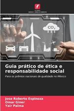 Guia prático de ética e responsabilidade social