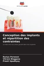 Conception des implants et répartition des contraintes