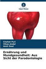 Ernährung und Mundgesundheit: Aus Sicht der Parodontologie