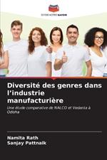 Diversité des genres dans l'industrie manufacturière