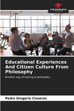 Educational Experiences And Citizen Culture From Philosophy