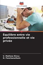 Équilibre entre vie professionnelle et vie privée