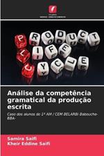 Análise da competência gramatical da produção escrita