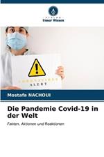 Die Pandemie Covid-19 in der Welt