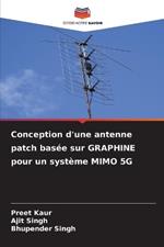 Conception d'une antenne patch basée sur GRAPHINE pour un système MIMO 5G