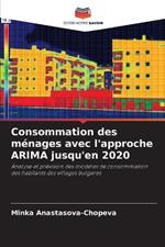 Consommation des ménages avec l'approche ARIMA jusqu'en 2020